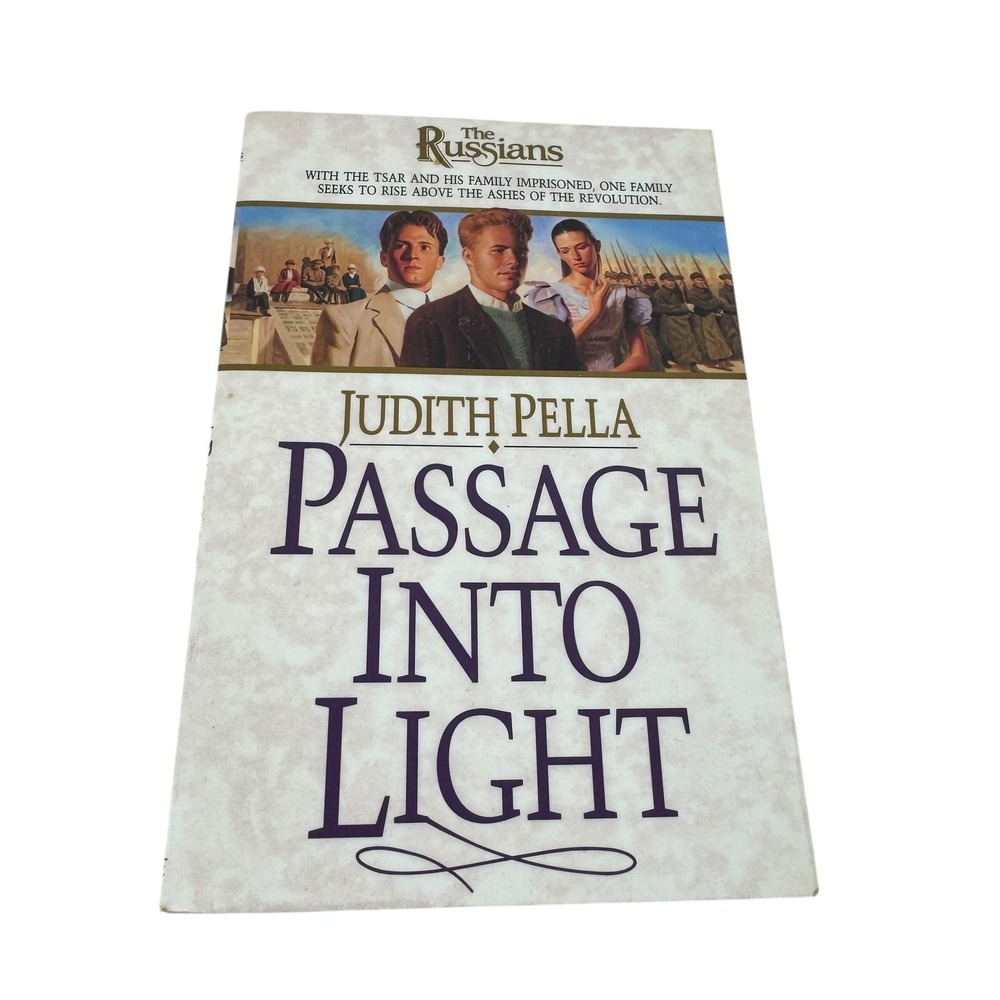 Passage Into Light The Russians Book 7 Judith Pella Historical Fiction Book